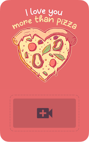 Love You More Than Pizza