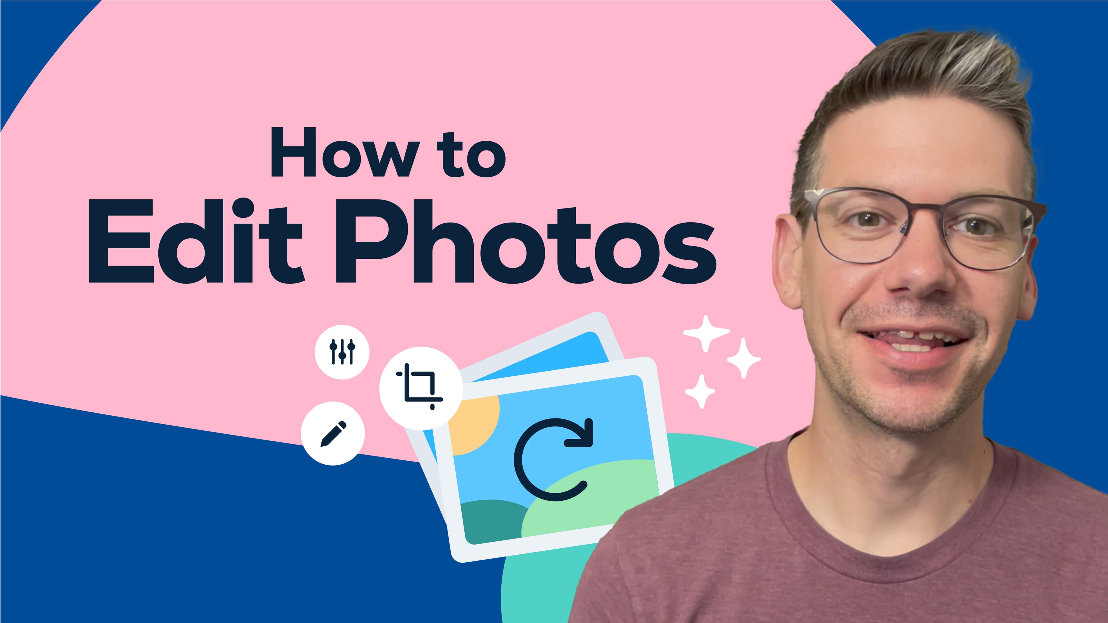 How to Edit Photos