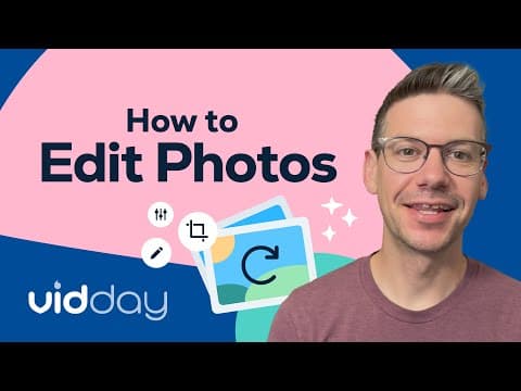 How to Edit Photos